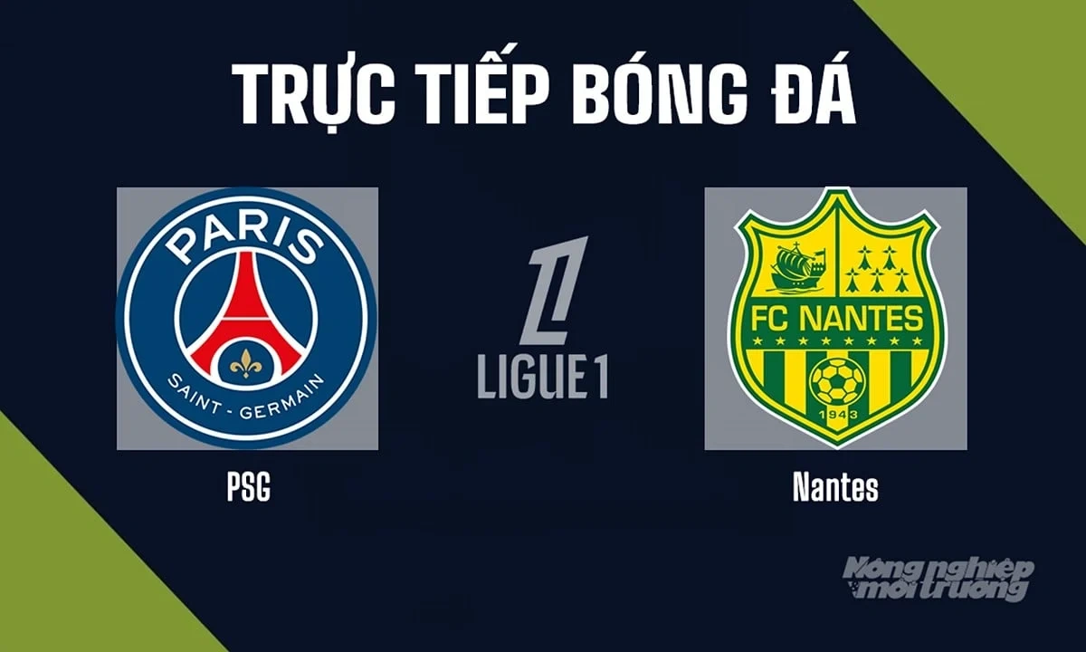 Nhận định PSG vs Nantes